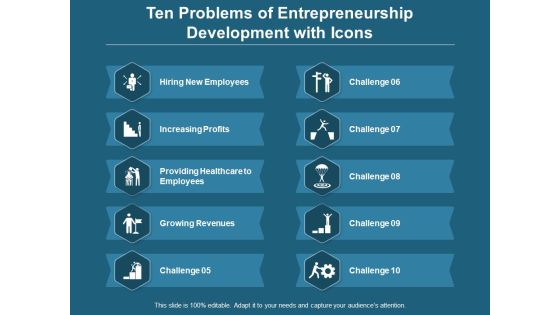 Ten Problems Of Entrepreneurship Development With Icons Ppt PowerPoint Presentation Icon Graphics Tutorials