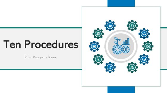 Ten Procedures Goal Analyzing Ppt PowerPoint Presentation Complete Deck With Slides Ten Procedures Goal Analyzing Ppt PowerPoint Presentation Complete Deck With Slides