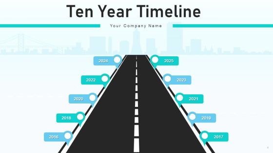 Ten Year Timeline Implementing Development Ppt PowerPoint Presentation Complete Deck With Slides Ten Year Timeline Implementing Development Ppt PowerPoint Presentation Complete Deck With Slides