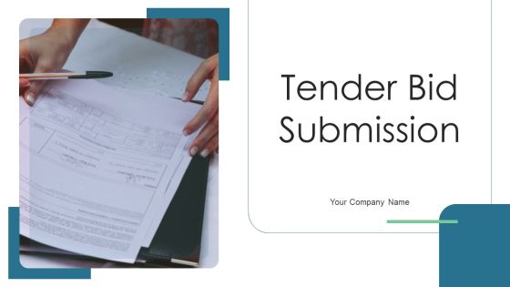 Tender Bid Submission Ppt PowerPoint Presentation Complete With Slides Tender Bid Submission Ppt PowerPoint Presentation Complete With Slides