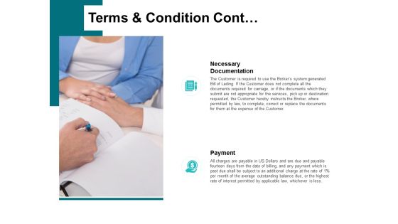 Terms And Condition Cont Ppt PowerPoint Presentation Inspiration Demonstration Terms And Condition Cont Ppt PowerPoint Presentation Inspiration Demonstration
