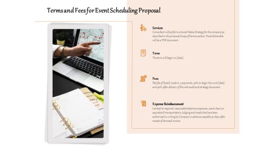 Terms And Fees For Event Scheduling Proposal Ppt PowerPoint Presentation File Gridlines PDF