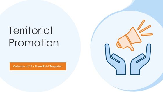 Territorial Promotion Ppt PowerPoint Presentation Complete With Slides