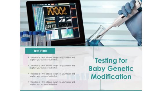 Testing For Baby Genetic Modification Ppt PowerPoint Presentation Ideas Outfit Testing For Baby Genetic Modification Ppt PowerPoint Presentation Ideas Outfit