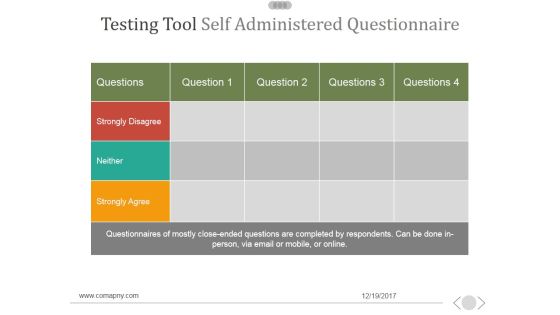 Testing Tool Self Administered Questionnaire Ppt PowerPoint Presentation Tips