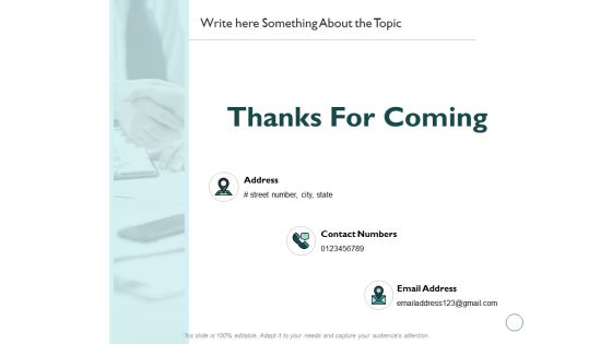 Thanks For Coming Monetary Administration In Healthcare Ppt PowerPoint Presentation Diagram Templates