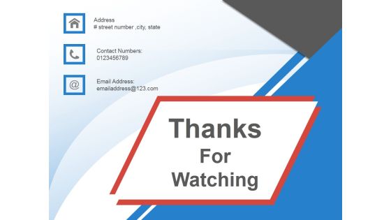 Thanks For Watching Ppt PowerPoint Presentation Templates Thanks For Watching Ppt PowerPoint Presentation Templates