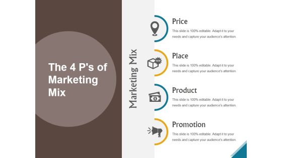 The 4 Ps Of Marketing Mix Ppt PowerPoint Presentation Designs Download The 4 Ps Of Marketing Mix Ppt PowerPoint Presentation Designs Download