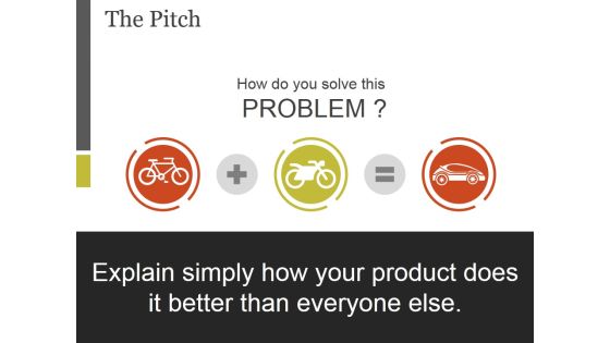 The Pitch Template 1 Ppt PowerPoint Presentation Infographic Template The Pitch Template 1 Ppt PowerPoint Presentation Infographic Template