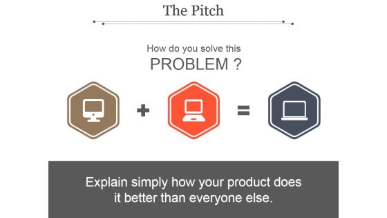 The Pitch Template 1 Ppt PowerPoint Presentation Topics The Pitch Template 1 Ppt PowerPoint Presentation Topics