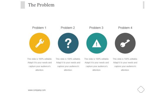 The Problem Ppt PowerPoint Presentation Gallery The Problem Ppt PowerPoint Presentation Gallery