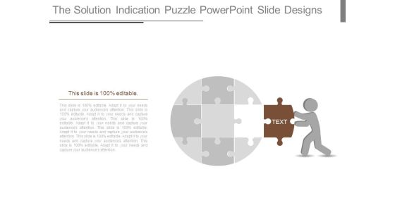 The Solution Indication Puzzle Powerpoint Slide Designs The Solution Indication Puzzle Powerpoint Slide Designs