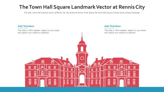 The Town Hall Square Landmark Vector At Rennis City PowerPoint Presentation Ppt Template PDF The Town Hall Square Landmark Vector At Rennis City PowerPoint Presentation Ppt Template PDF