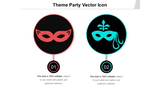 Theme Party Vector Icon Ppt PowerPoint Presentation Slides Influencers PDF Theme Party Vector Icon Ppt PowerPoint Presentation Slides Influencers PDF