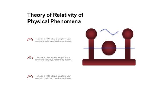 Theory Of Relativity Of Physical Phenomena Ppt PowerPoint Presentation Model Influencers PDF Theory Of Relativity Of Physical Phenomena Ppt PowerPoint Presentation Model Influencers PDF