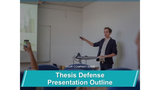 Thesis Defense Presentation Outline Ppt PowerPoint Presentation Complete Deck With Slides Thesis Defense Presentation Outline Ppt PowerPoint Presentation Complete Deck With Slides