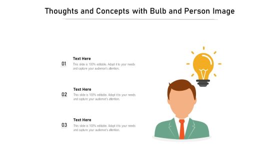Thoughts And Concepts With Bulb And Person Image Ppt PowerPoint Presentation Gallery Slides PDF Thoughts And Concepts With Bulb And Person Image Ppt PowerPoint Presentation Gallery Slides PDF