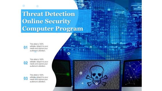 Threat Detection Online Security Computer Program Ppt PowerPoint Presentation Professional Icon PDF