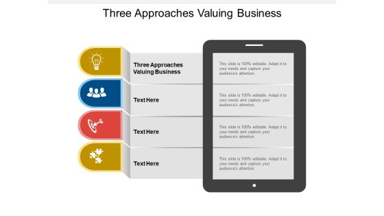Three Approaches Valuing Business Ppt PowerPoint Presentation Ideas Example Cpb Pdf Three Approaches Valuing Business Ppt PowerPoint Presentation Ideas Example Cpb Pdf