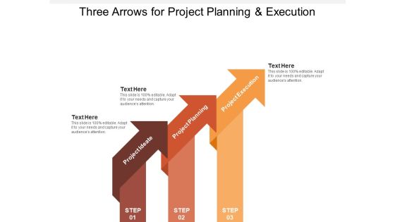 Three Arrows For Project Planning And Execution Ppt PowerPoint Presentation Pictures Examples