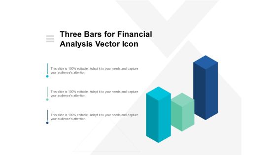 Three Bars For Financial Analysis Vector Icon Ppt PowerPoint Presentation Pictures Background Cpb Three Bars For Financial Analysis Vector Icon Ppt PowerPoint Presentation Pictures Background Cpb