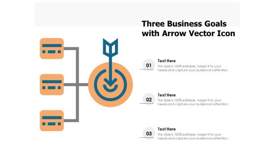Three Business Goals With Arrow Vector Icon Ppt PowerPoint Presentation File Outfit PDF Three Business Goals With Arrow Vector Icon Ppt PowerPoint Presentation File Outfit PDF