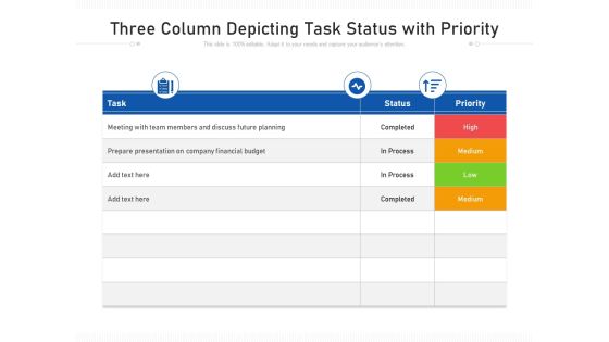Three Column Depicting Task Status With Priority Ppt PowerPoint Presentation File Microsoft PDF Three Column Depicting Task Status With Priority Ppt PowerPoint Presentation File Microsoft PDF