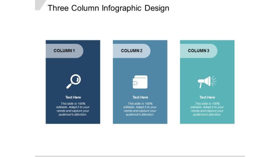 Three Column Infographic Design Ppt PowerPoint Presentation Diagram Ppt