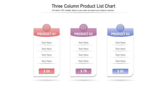 Three Column Product List Chart Ppt PowerPoint Presentation Infographic Template Design Ideas PDF Three Column Product List Chart Ppt PowerPoint Presentation Infographic Template Design Ideas PDF