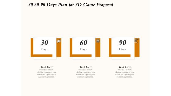 Three Dimensional Games Proposal 30 60 90 Days Plan For 3D Game Proposal Brochure PDF Three Dimensional Games Proposal 30 60 90 Days Plan For 3D Game Proposal Brochure PDF