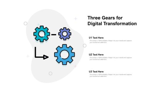 Three Gears For Digital Transformation Ppt PowerPoint Presentation Inspiration Format Ideas
