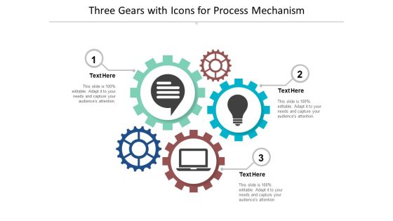 Three Gears With Icons For Process Mechanism Ppt Powerpoint Presentation Ideas Good