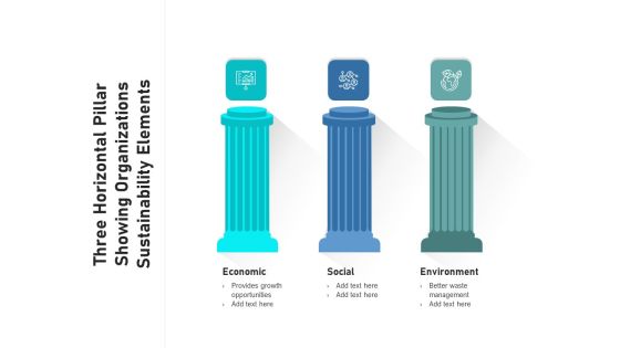 Three Horizontal Pillar Showing Organizations Sustainability Elements Ppt PowerPoint Presentation Icon Styles PDF