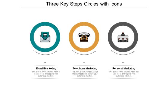 Three Key Steps Circles With Icons Ppt PowerPoint Presentation Infographic Template Background Designs Three Key Steps Circles With Icons Ppt PowerPoint Presentation Infographic Template Background Designs