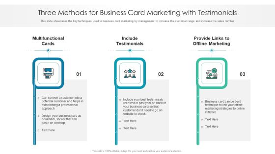 Three Methods For Business Card Marketing With Testimonials Ppt Inspiration Graphics Pictures PDF Three Methods For Business Card Marketing With Testimonials Ppt Inspiration Graphics Pictures PDF