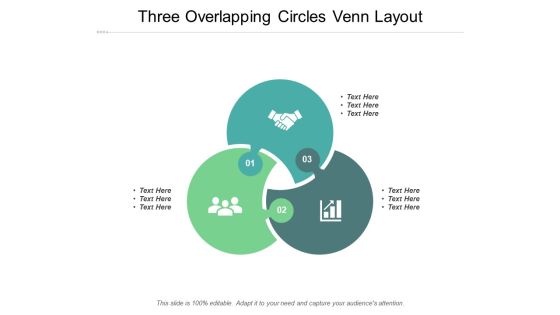 Three Overlapping Circles Venn Layout Ppt PowerPoint Presentation Infographics Designs Download