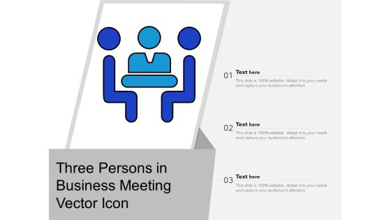 Three Persons In Business Meeting Vector Icon Ppt PowerPoint Presentation Slides Designs PDF Three Persons In Business Meeting Vector Icon Ppt PowerPoint Presentation Slides Designs PDF