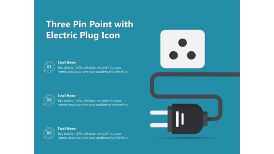 Three Pin Point With Electric Plug Icon Ppt PowerPoint Presentation Styles Clipart Images PDF Three Pin Point With Electric Plug Icon Ppt PowerPoint Presentation Styles Clipart Images PDF