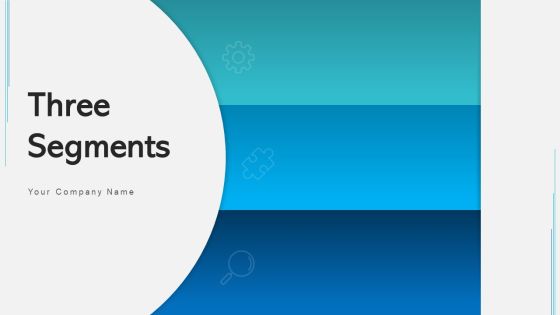 Three Segments Performance Monitoring Ppt PowerPoint Presentation Complete Deck With Slides