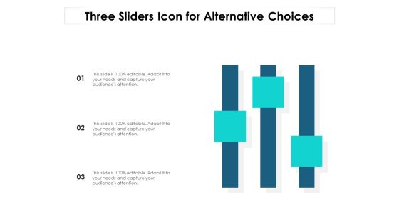 Three Sliders Icon For Alternative Choices Ppt PowerPoint Presentation File Outfit PDF Three Sliders Icon For Alternative Choices Ppt PowerPoint Presentation File Outfit PDF