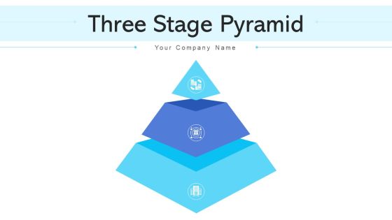 Three Stage Pyramid Corporate Level Ppt PowerPoint Presentation Complete Deck With Slides