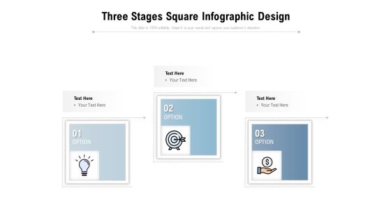 Three Stages Square Infographic Design Ppt PowerPoint Presentation Outline Show Three Stages Square Infographic Design Ppt PowerPoint Presentation Outline Show