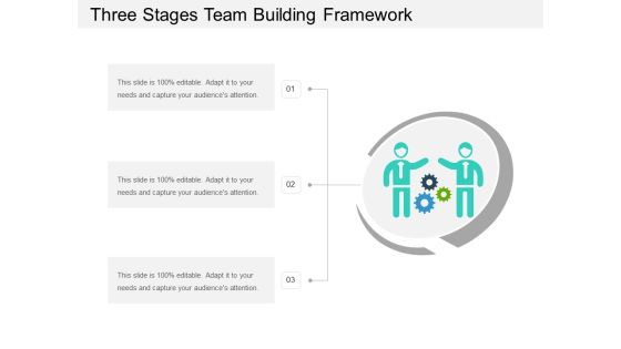 Three Stages Team Building Framework Ppt PowerPoint Presentation Infographic Template Rules PDF Three Stages Team Building Framework Ppt PowerPoint Presentation Infographic Template Rules PDF