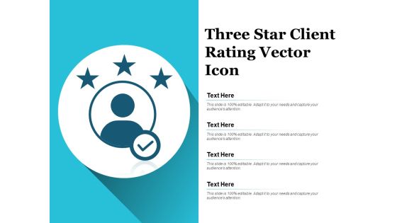 Three Star Client Rating Vector Icon Ppt PowerPoint Presentation Ideas Background Images