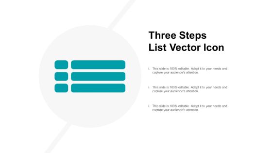 Three Steps List Vector Icon Ppt PowerPoint Presentation Model Slide Download