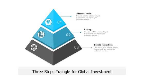 Three Steps Traingle For Global Investment Ppt PowerPoint Presentation Gallery Styles PDF Three Steps Traingle For Global Investment Ppt PowerPoint Presentation Gallery Styles PDF