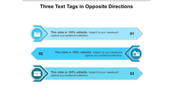 Three Text Tags In Opposite Directions Ppt PowerPoint Presentation Show Example Introduction PDF Three Text Tags In Opposite Directions Ppt PowerPoint Presentation Show Example Introduction PDF
