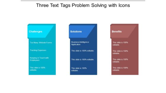 Three Text Tags Problem Solving With Icons Ppt PowerPoint Presentation Outline Graphics Design Three Text Tags Problem Solving With Icons Ppt PowerPoint Presentation Outline Graphics Design
