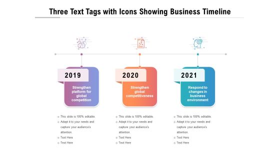 Three Text Tags With Icons Showing Business Timeline Ppt PowerPoint Presentation Template Three Text Tags With Icons Showing Business Timeline Ppt PowerPoint Presentation Template