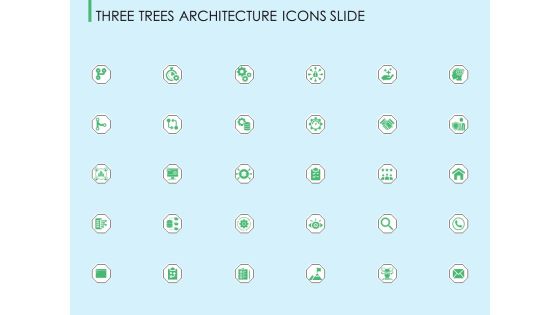 Three Trees Architecture Icons Slide Ppt Summary Graphic Tips PDF Three Trees Architecture Icons Slide Ppt Summary Graphic Tips PDF